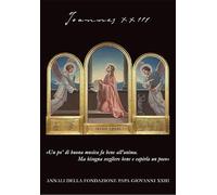 Joannes XXIII. Annali della fondazione Papa Giovanni XXIII Bergamo (2024) (Fonti e ricerche - Fondazione Giovanni XXIII)