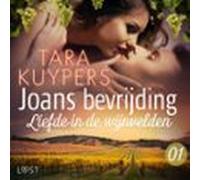 Joans Bevrijding 1: Liefde In De Wijnvelden (audiolibro)
