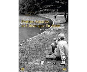 João Bénard da Costa: Others Will Love the Things I Loved ( João Bénard da Costa: Outros Amarão as Coisas que eu Amei )