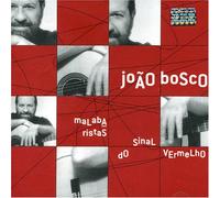 João Bosco - Malabaristas Do Sinal Vermelho