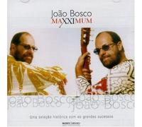 Joao Bosco - Maxximum