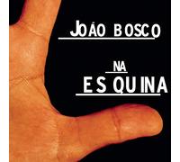 Joao Bosco - Na Es Quin