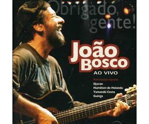 Joao Bosco - Obrigado Gente Ao Vivo