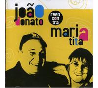 Joao Donato & Maria Tita - Joao Donato Reencontra Maria T