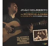 João Gilberto - João Gilberto with Os Cariocas in Buenos Aires, Unreleased 1962 Live Recordings