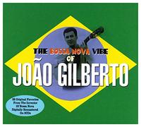 Joao Gilberto - The Bossa Nova Vibe Of Joao Gilberto [Double CD]