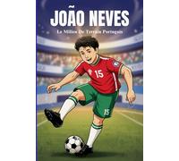 Joao Neves: Le milieu de terrain portugais