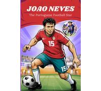 Joao Neves: The Portuguese Football Star