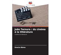 João Ternura: du cinéma à la littérature