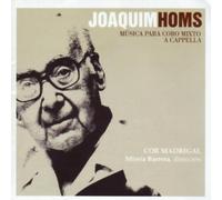 Joaquim Homs - Musica Para Coro Mixto a Capel