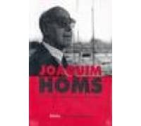 Joaquim Homs: Trayectoria Pesamiento Y Refelxiones