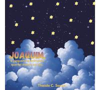 Joaquim, o pequeno astronauta que foi morar no céu.