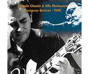 Joaquin Chacon & Uffe Markussen - European Quintet - Time