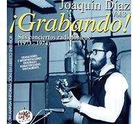 Joaquin Díaz - Vol. 3 ¡Grabando! / Sus conciertos radiofónicos (1973-1974)