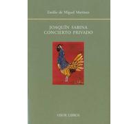 JOAQUIN SABINA. CONCIERTO PRIVADO. (SIN COLECCION)