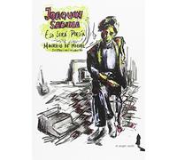 Joaquín Sabina eso será poesía (Desafinado)