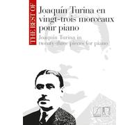 Joaquin turina : the best of joaquin turina - en vingt-trois morceaux pour piano