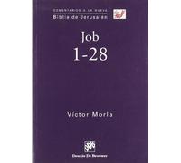 Job 1-28 (Comentarios a la Biblia de Jerusalén)
