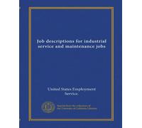 Job descriptions for industrial service and maintenance jobs