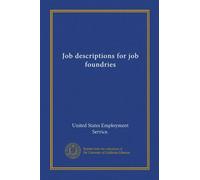 Job descriptions for job foundries