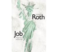 Job: Historia de un hombre sencillo (El libro de bolsillo - Bibliotecas de autor - Biblioteca Roth)
