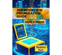Job Interview Preparation Guide: Data Science (Marvelous Careers)