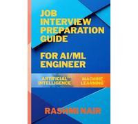 Job Interview Preparation Guide: For Artificial Intelligence and Machine Learning Engineer (Marvelous Careers)