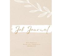 Job Journal - Dein Begleiter durch die Probezeit: Perfekt zum Jobstart für Dich, Kolleg:innen & Freund:innen I Notizbuch mit >20 versch. ... I Raum für alle Infos, To-Do's & Kontakte