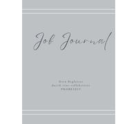Job Journal - Dein Begleiter durch eine reflektierte Probezeit: Perfekt zum Jobstart für Dich, Kolleg:innen & Freund:innen I Notizbuch mit >20 versch. ... I Raum für alle Infos, To-Do's & Kontakte