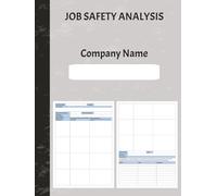 Job Safety Analysis Logbook: 76 Page Professional JHA & JSA Safety Record Book for Workplaces Contractors and Companies Hazard Identification and Control Tracking Log
