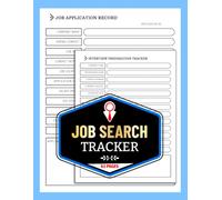 Job Search Tracker: Work Hunt Workbook to Record Applications, Interviews, Contacts & Job Offers | 63 Pages