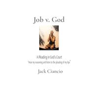 Job v. God: A Pleading in God's Court