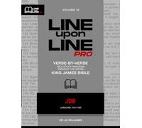 Job: Vol 10 - Line Upon Line PRO Bible Study Series (Line Upon Line PRO - Old Testament)