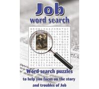 Job Word Search: Word search puzzles with easy to read print about the troubles of Job in the Old Testament | 6x9 inches, 113 pages | 50+ puzzles … gift for Bible students, holidays, and free time
