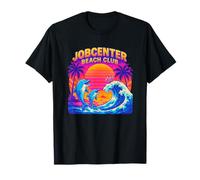 Jobcenter Beach Club Hartz 4 Humor Ironie Retro Oficina de Empleo Camiseta