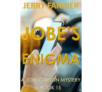 Jobe's Enigma: A Jobe Carson Mystery