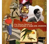 Jobim, Antonio Carlos - The Warm World Of Antonio Carlos Jobim