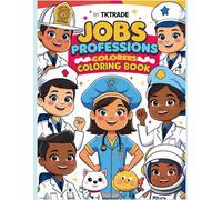 Jobs and Professions Coloring Book: Fun and Educational Career Coloring for Kids