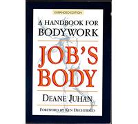 Job's Body: A Handbook for Bodywork