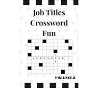 Jobs & Careers Crossword Puzzle Book - Level Up Edition: Crossword Puzzles About Jobs - Volume 2 (Brain Boost Crossword Series)