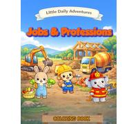 Jobs & Professions: Coloring Book (Little Daily Adventures)