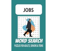 Jobs Word Search Puzzle Book: Word searches with easy-to-read print about jobs and more | 6x9 inches, 110 pages | 50+puzzles ... Gift for vacations, Holidays, and free times.