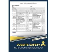Jobsite Safety Inspection Checklist Book: Daily Worksite Safety Inspection Report Book | Construction Job Site Checklist | Workplace Hazard Assessment Checklists