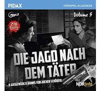 Jochen Schöberl - Die Jagd nach dem Täter, Vol. 5 / Acht ausgewählte Kriminalgeschichten von Jochen Schöberl (Pidax Hörspiel-Klassiker)