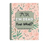 Joder, estoy muerto, planificador de fin de vida, cuaderno organizador de libros de trabajo cuando me haya ido, organizador de arreglos finales para beneficiario, preparación de testamento