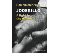 Joderillo: A light in the darkness