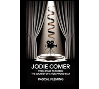 Jodie Comer: From Stage to Screen - The Journey of a Hollywood Star