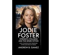 JODIE FOSTER: Strength, Stillness, and the spark Within: How a Fearless Artist Redefined Power and Grace in Cinema