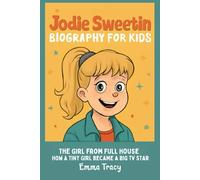 Jodie Sweetin Biography for Kids: The Girl from Full House - How a Tiny Girl Became a Big TV Star