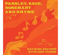 Jody Faison - Parsley Sage Rosemary & Rhyme